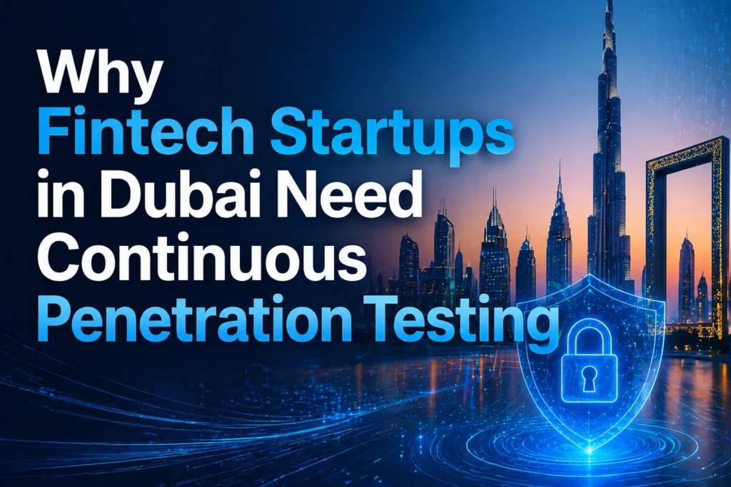 Fintech Penetration Testing in Dubai